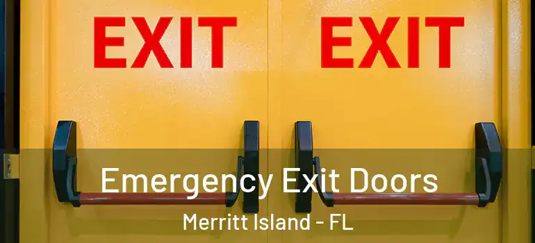  Emergency Exit Doors Merritt Island - FL