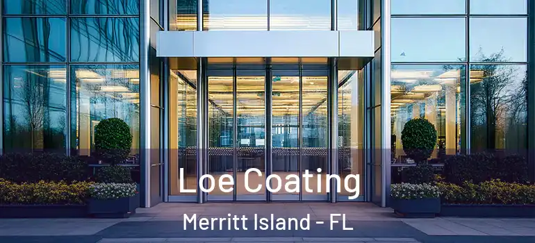  Loe Coating Merritt Island - FL