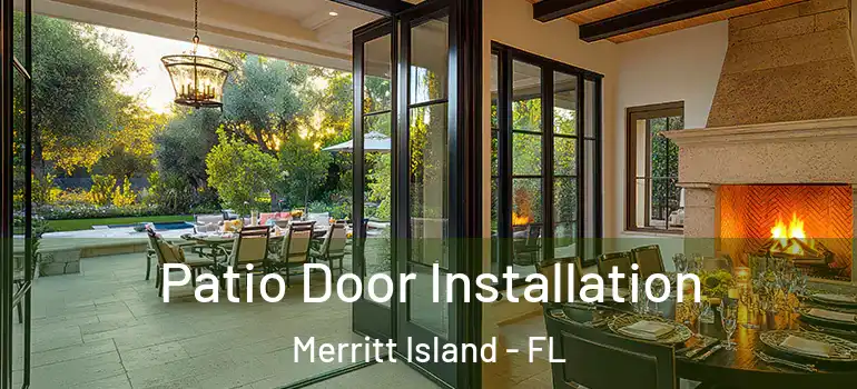  Patio Door Installation Merritt Island - FL