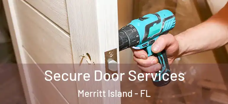  Secure Door Services Merritt Island - FL