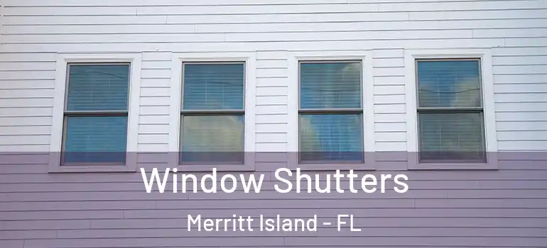  Window Shutters Merritt Island - FL